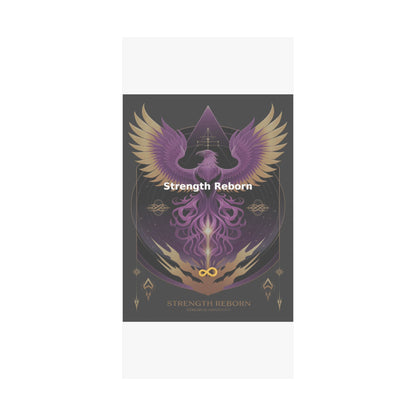 Strength Reborn - Matte Vertical Posters