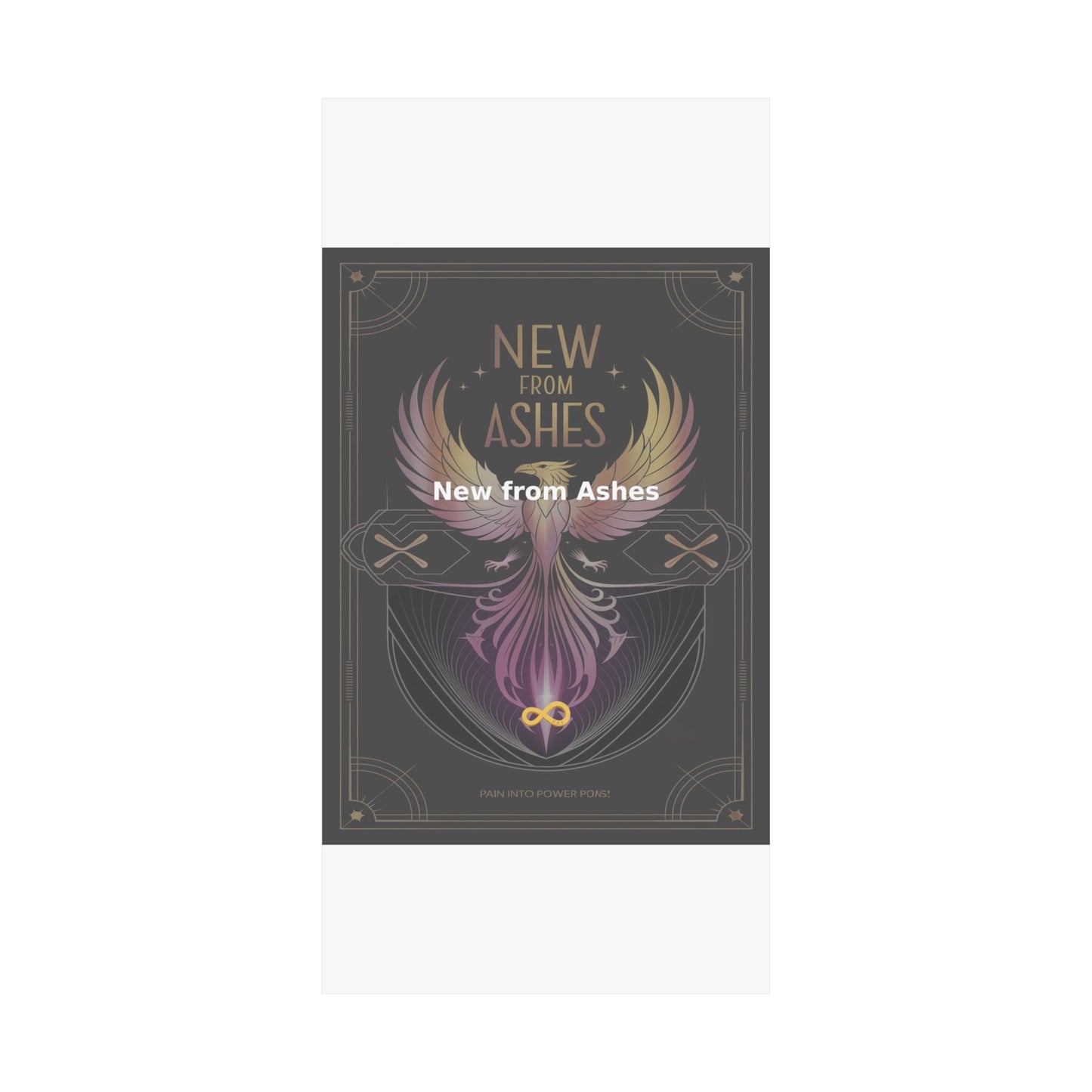 New from Ashes - Matte Vertical Posters