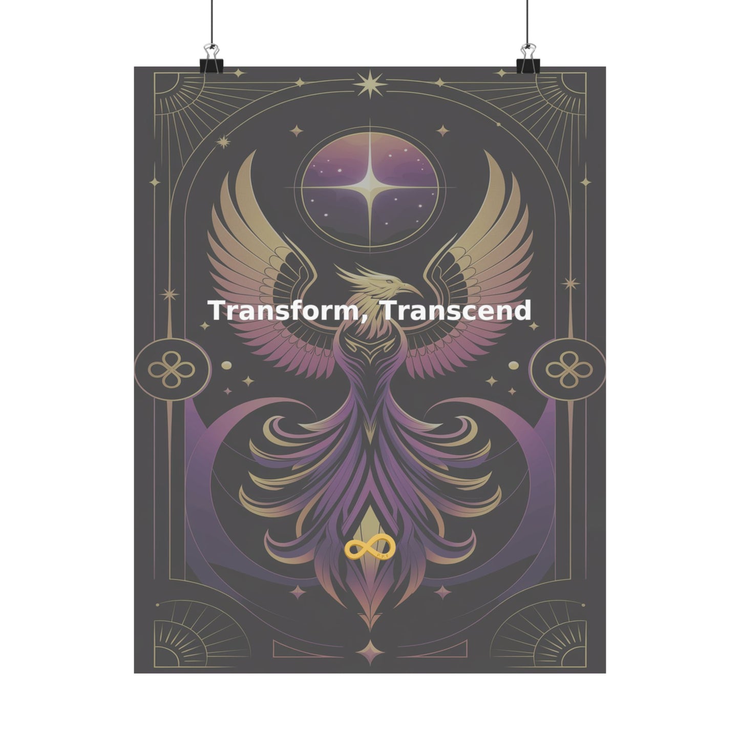 Transform, Transcend - Matte Vertical Posters