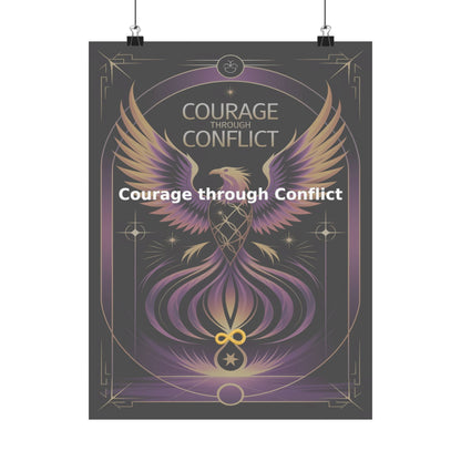 Courage through Conflict - Matte Vertical Posters
