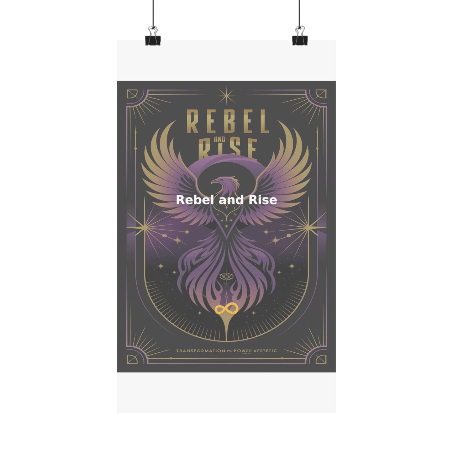 Rebel and Rise - Matte Vertical Posters