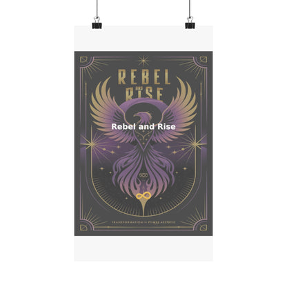 Rebel and Rise - Matte Vertical Posters