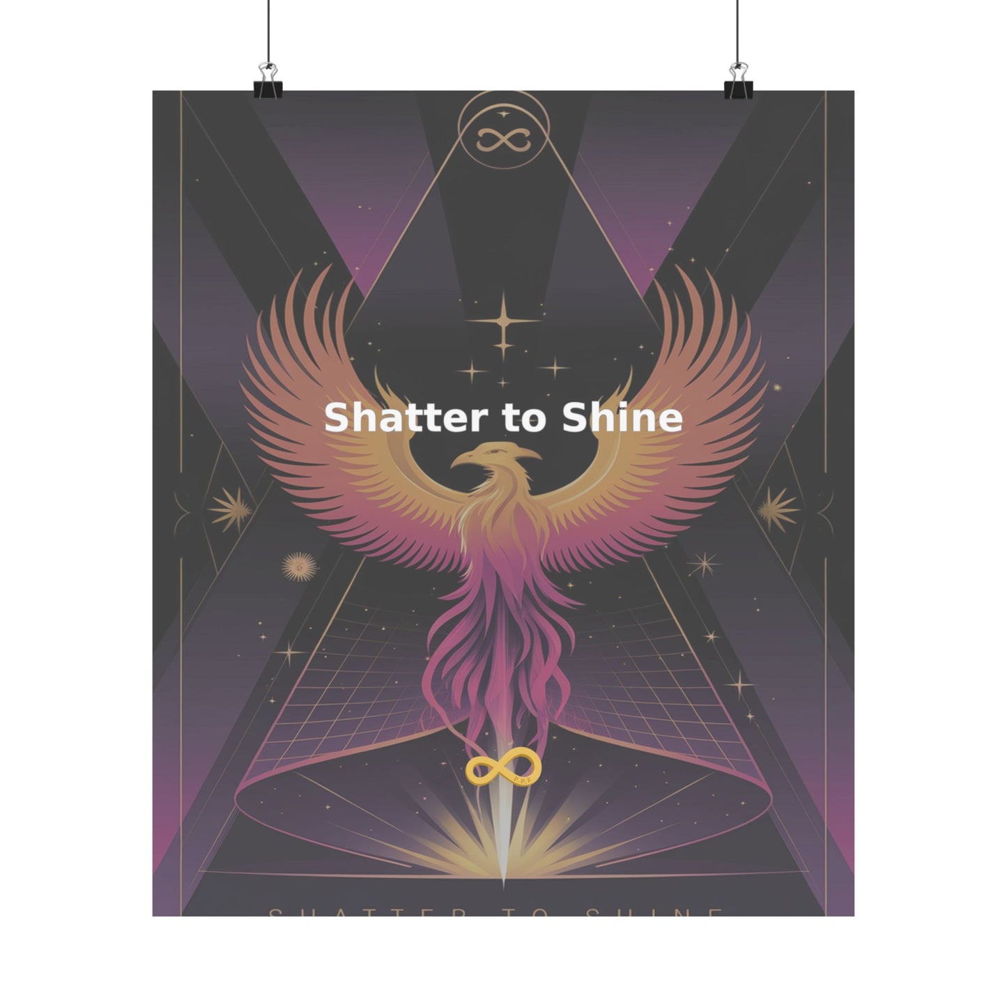 Shatter to Shine - Matte Vertical Posters
