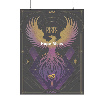 Hope Rises - Matte Vertical Posters