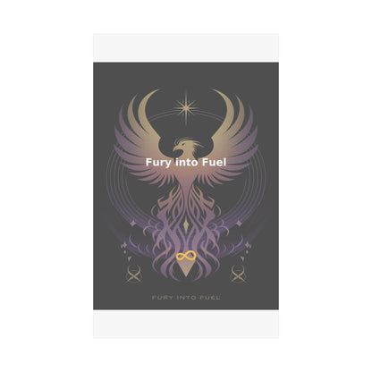 Fury into Fuel - Matte Vertical Posters