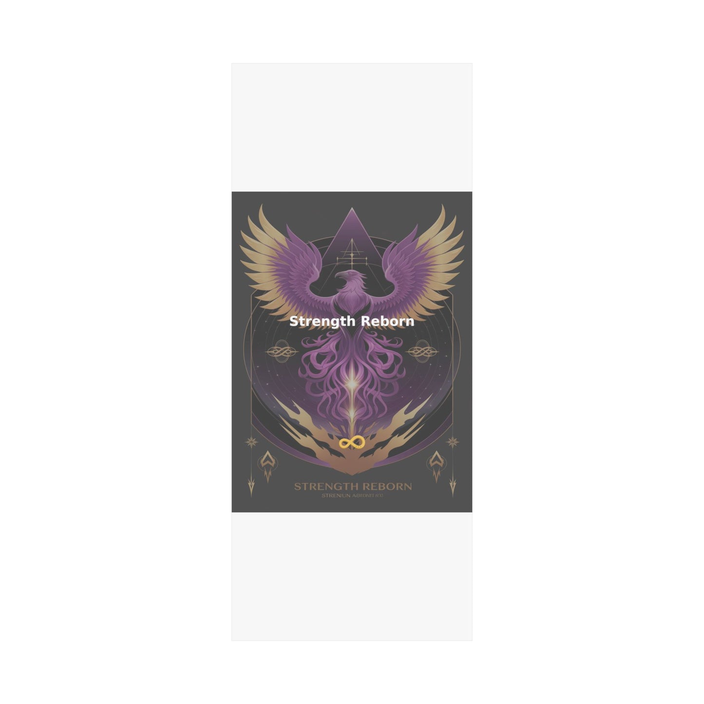 Strength Reborn - Matte Vertical Posters