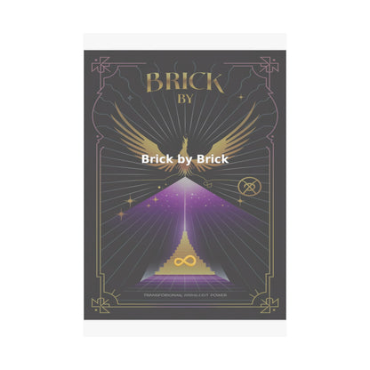 Brick by Brick - Matte Vertical Posters