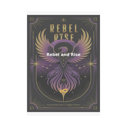Rebel and Rise - Matte Vertical Posters