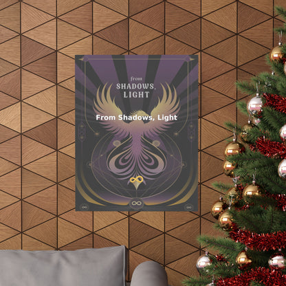 From Shadows, Light - Matte Vertical Posters