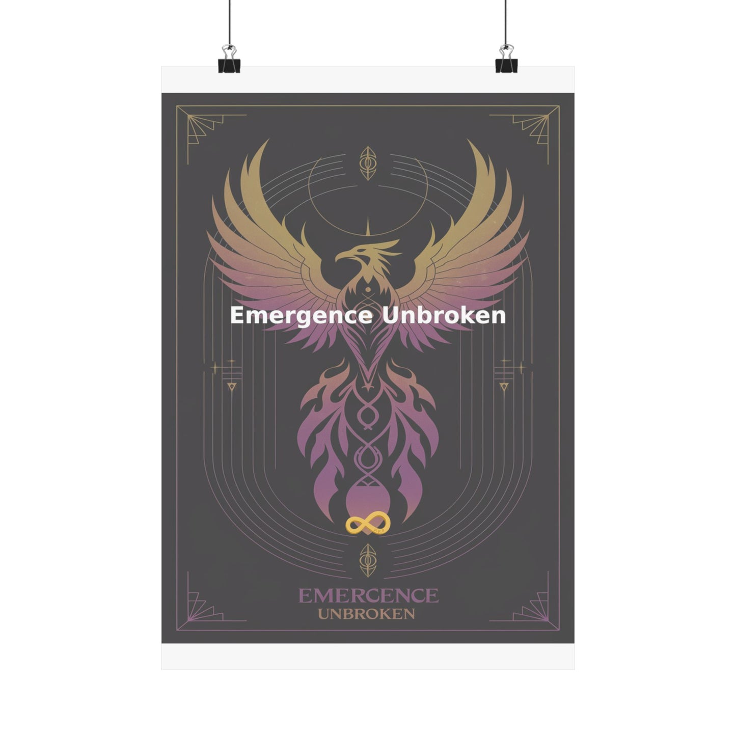 Emergence Unbroken - Matte Vertical Posters
