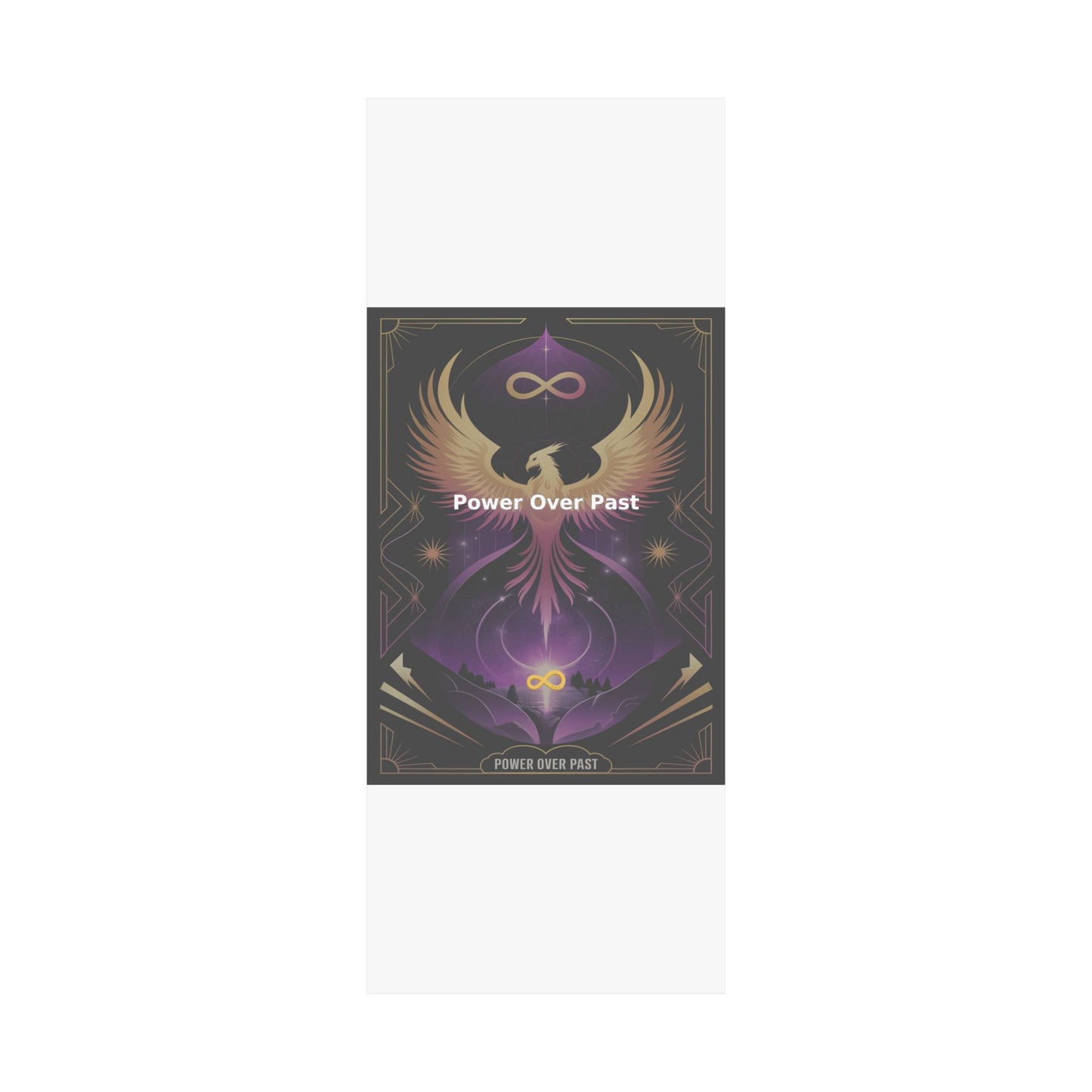 Power Over Past - Matte Vertical Posters