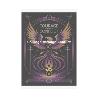Courage through Conflict - Matte Vertical Posters