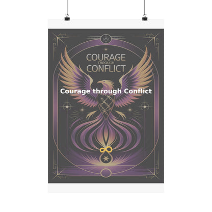 Courage through Conflict - Matte Vertical Posters