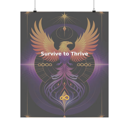 Survive to Thrive - Matte Vertical Posters