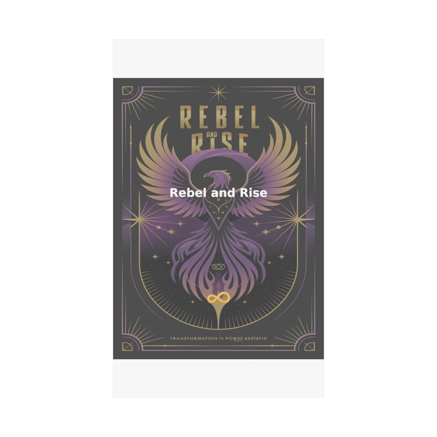 Rebel and Rise - Matte Vertical Posters