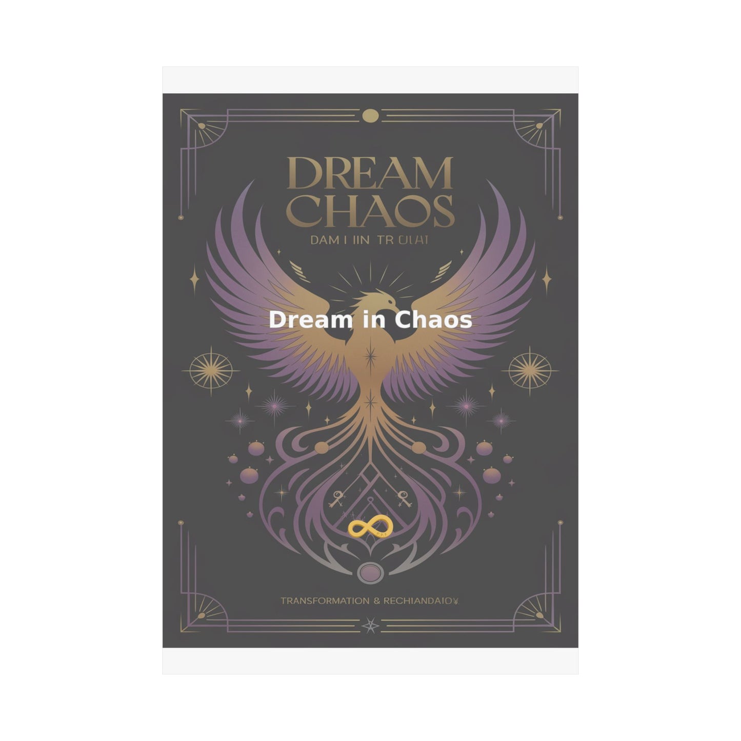 Dream in Chaos - Matte Vertical Posters