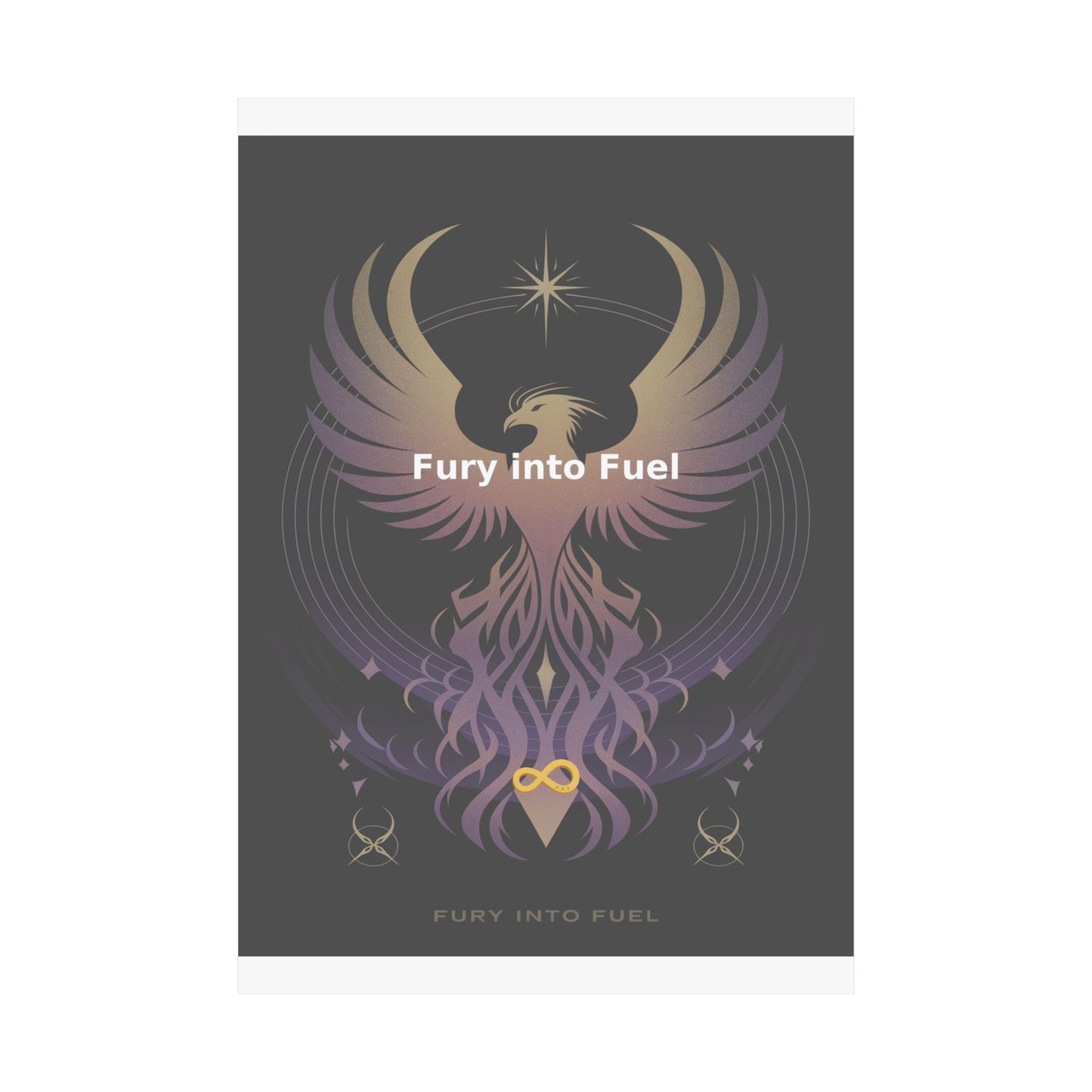 Fury into Fuel - Matte Vertical Posters