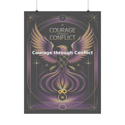 Courage through Conflict - Matte Vertical Posters