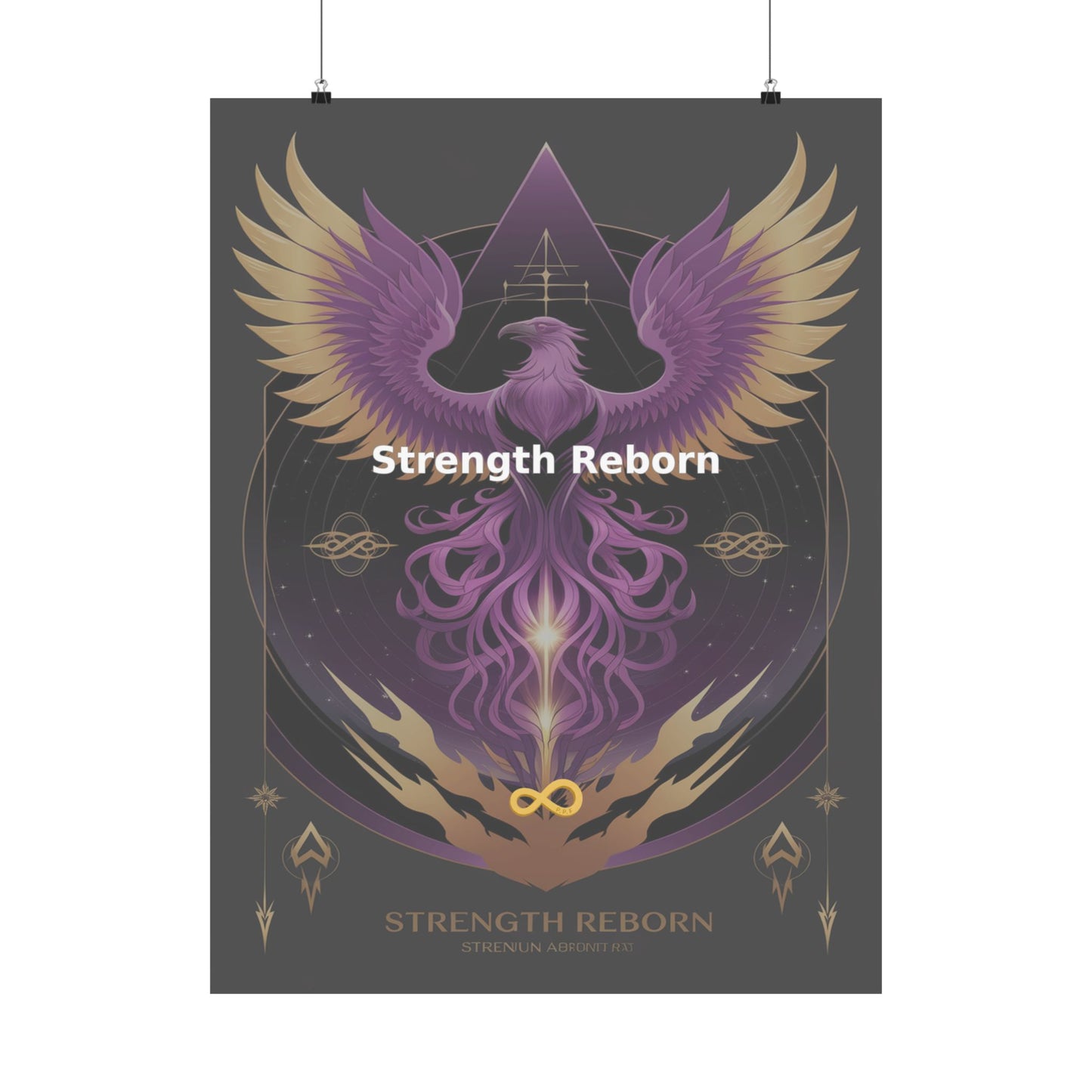 Strength Reborn - Matte Vertical Posters