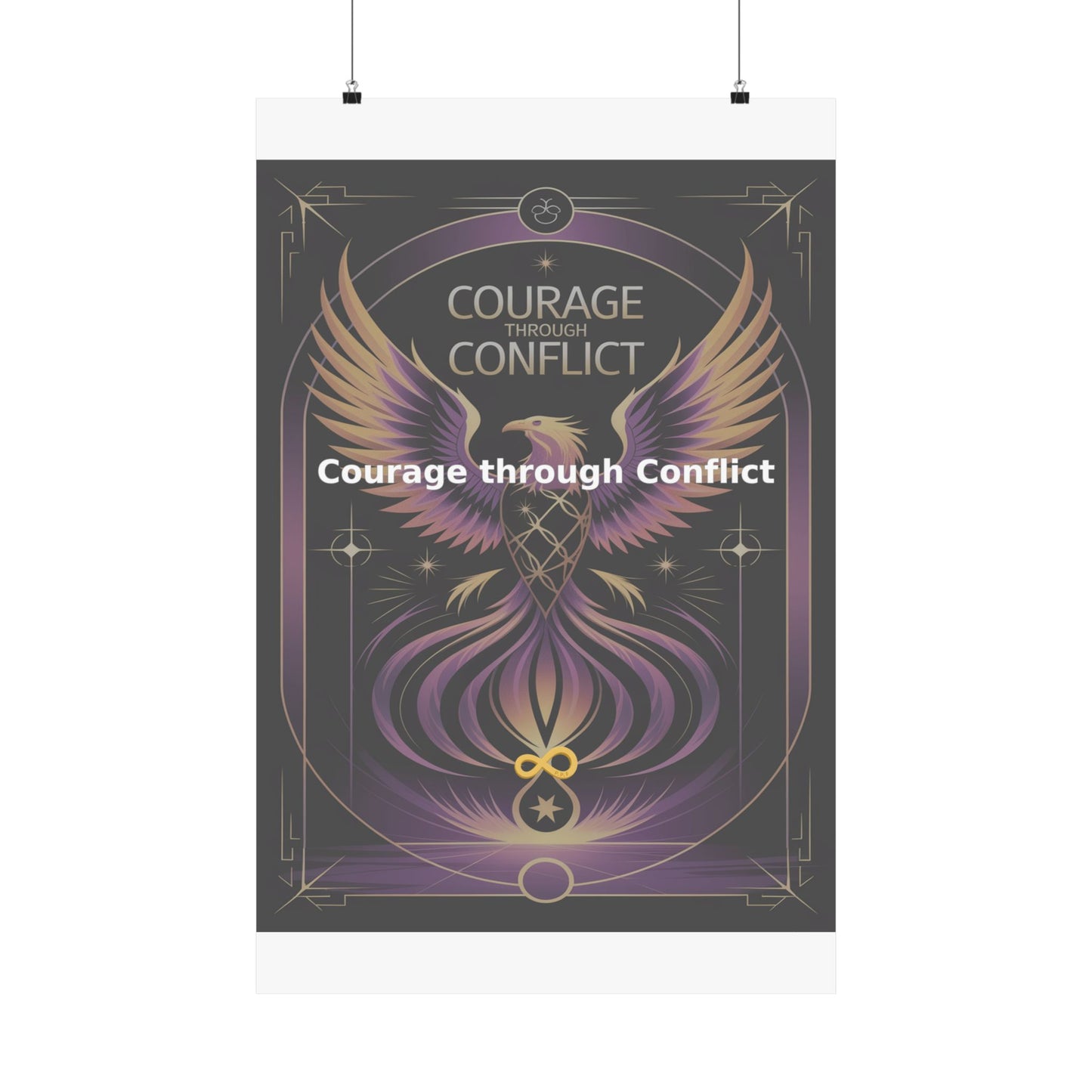 Courage through Conflict - Matte Vertical Posters