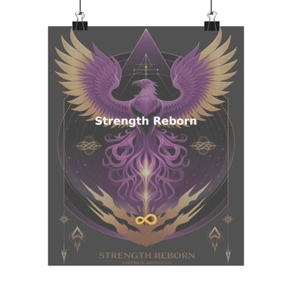 Strength Reborn - Matte Vertical Posters