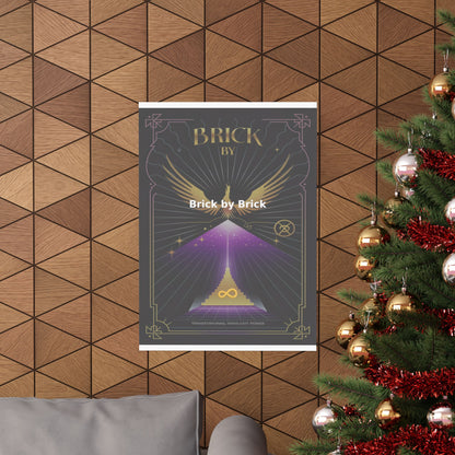 Brick by Brick - Matte Vertical Posters