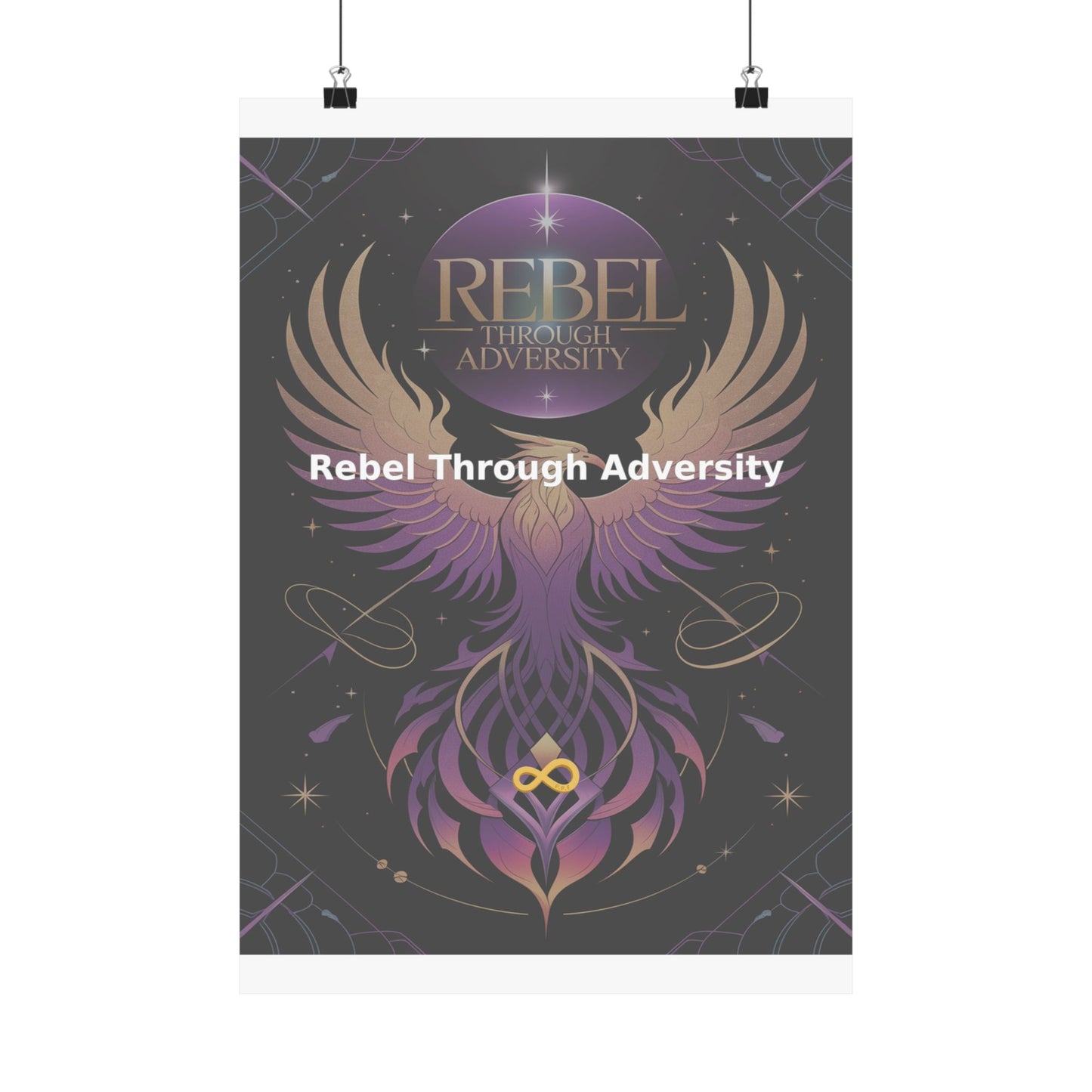 Rebel Through Adversity - Matte Vertical Posters