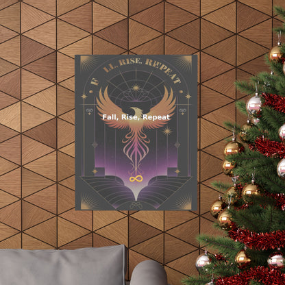 Fall, Rise, Repeat - Matte Vertical Posters