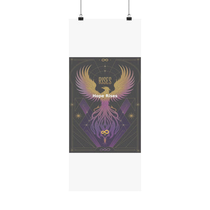Hope Rises - Matte Vertical Posters