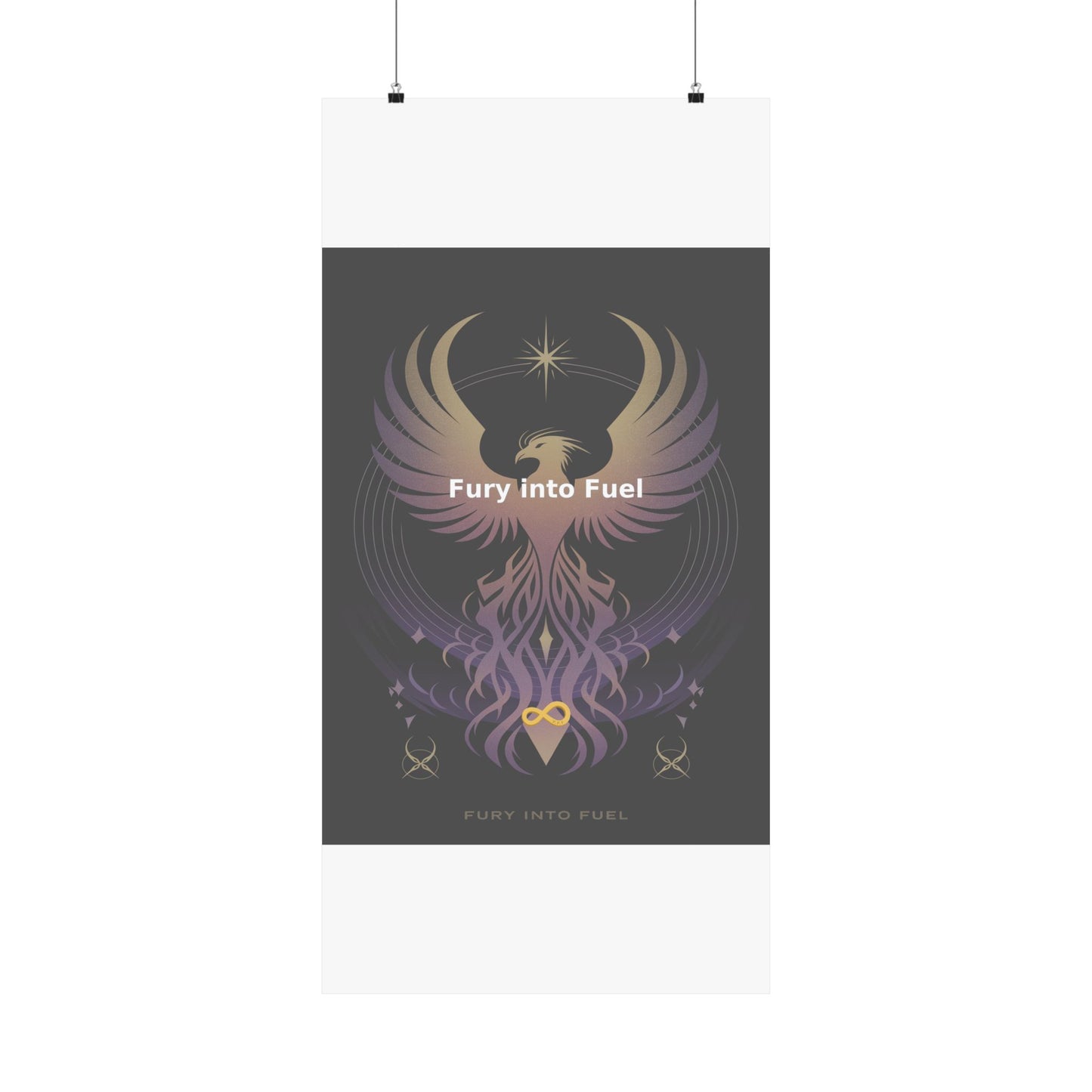 Fury into Fuel - Matte Vertical Posters