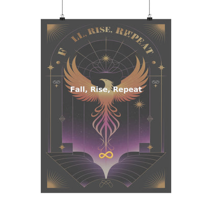Fall, Rise, Repeat - Matte Vertical Posters
