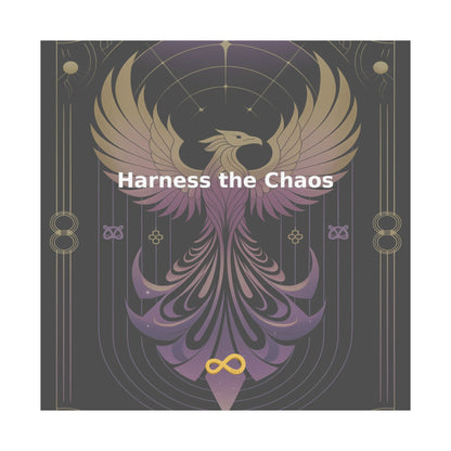 Harness the Chaos - Matte Vertical Posters