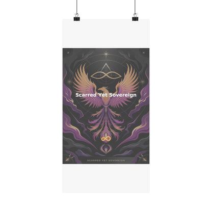 Scarred Yet Sovereign - Matte Vertical Posters