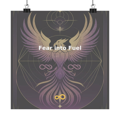 Fear into Fuel - Matte Vertical Posters