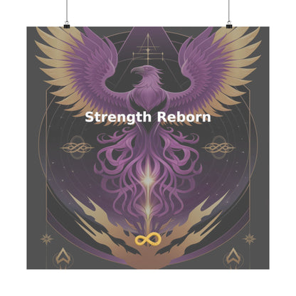 Strength Reborn - Matte Vertical Posters