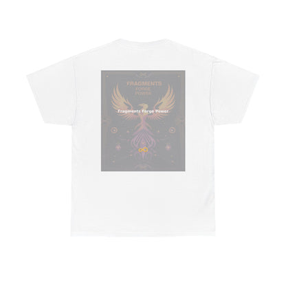 Fragments Forge Power - Unisex Heavy Cotton Tee