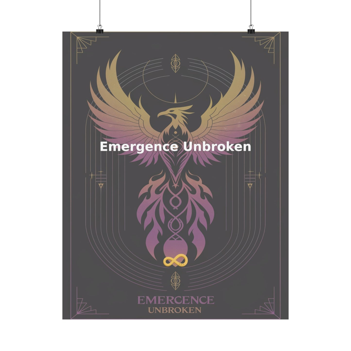 Emergence Unbroken - Matte Vertical Posters