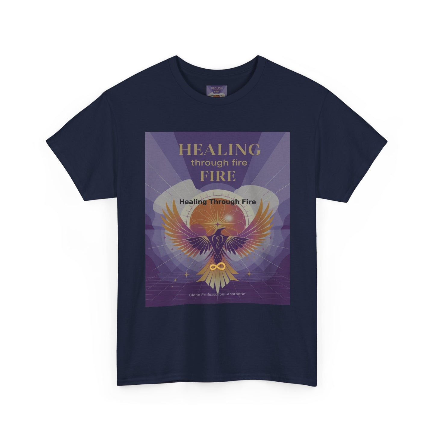Healing Through Fire - Unisex Heavy Cotton Tee