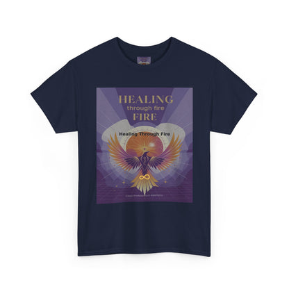 Healing Through Fire - Unisex Heavy Cotton Tee