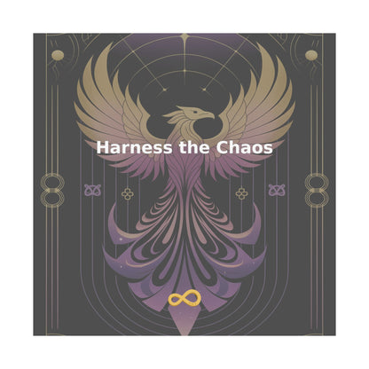 Harness the Chaos - Matte Vertical Posters