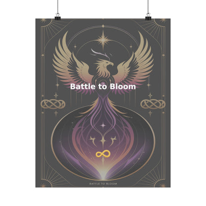 Battle to Bloom - Matte Vertical Posters