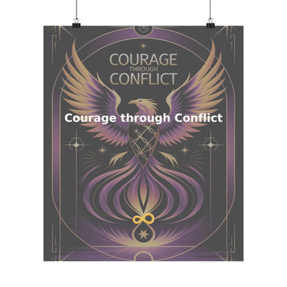 Courage through Conflict - Matte Vertical Posters
