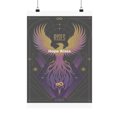 Hope Rises - Matte Vertical Posters