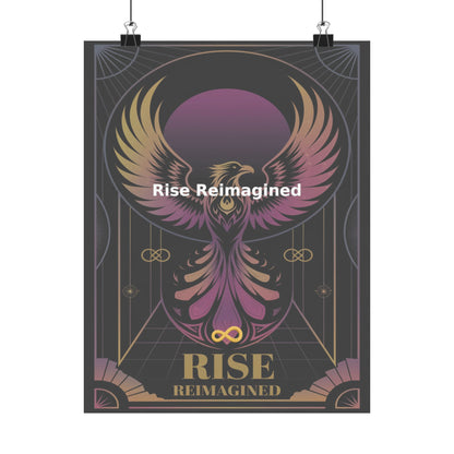 Rise Reimagined - Matte Vertical Posters