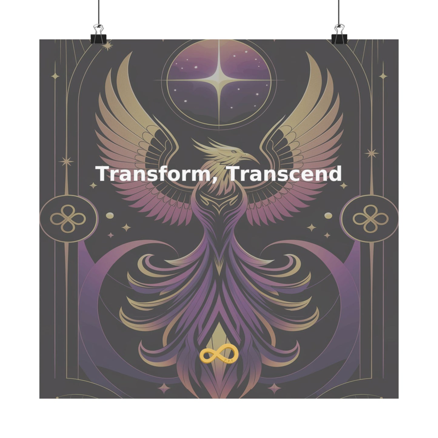 Transform, Transcend - Matte Vertical Posters