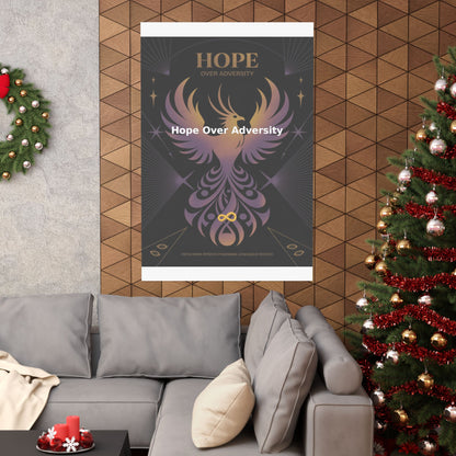Hope Over Adversity - Matte Vertical Posters