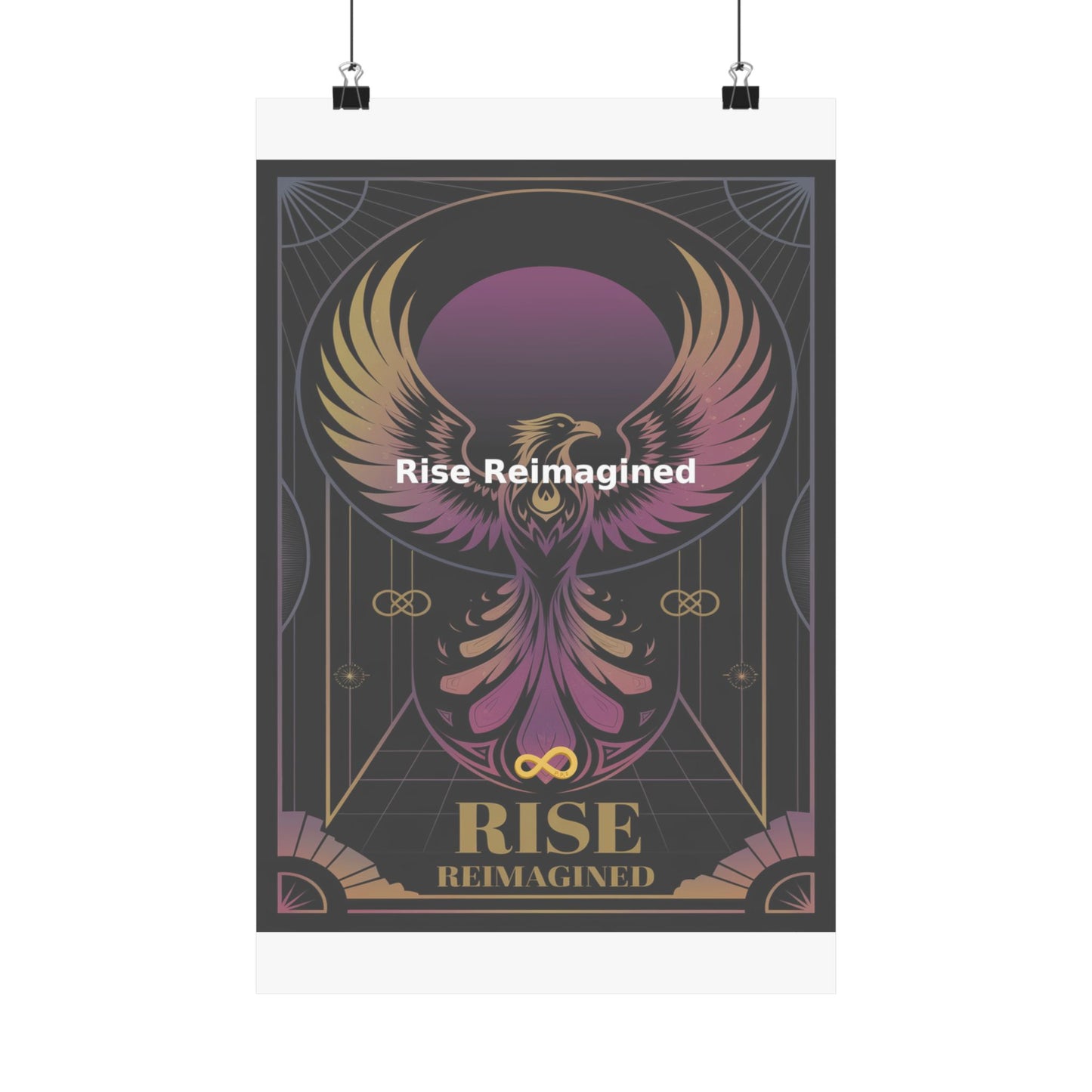 Rise Reimagined - Matte Vertical Posters