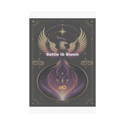 Battle to Bloom - Matte Vertical Posters