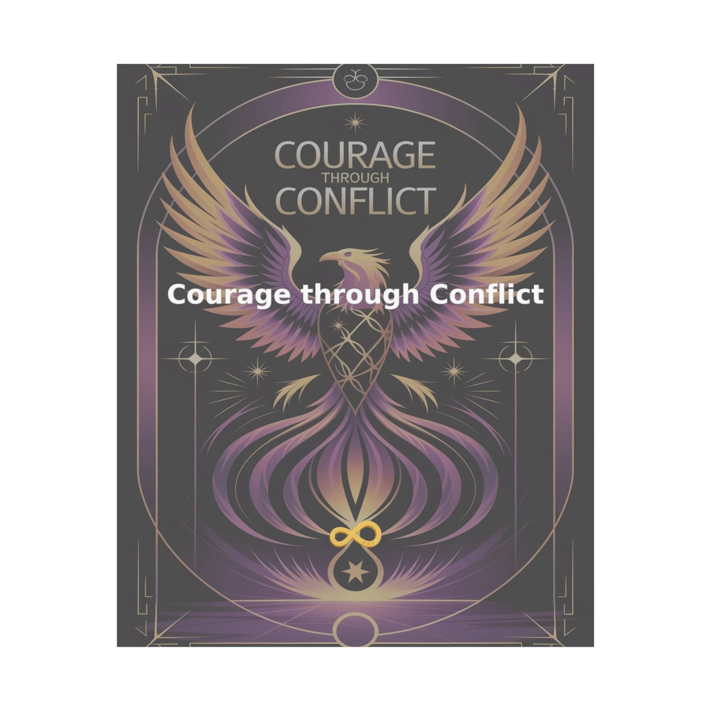 Courage through Conflict - Matte Vertical Posters