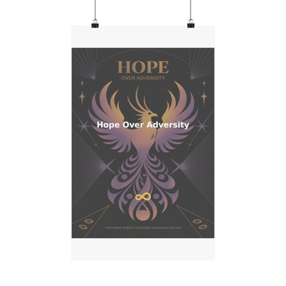 Hope Over Adversity - Matte Vertical Posters